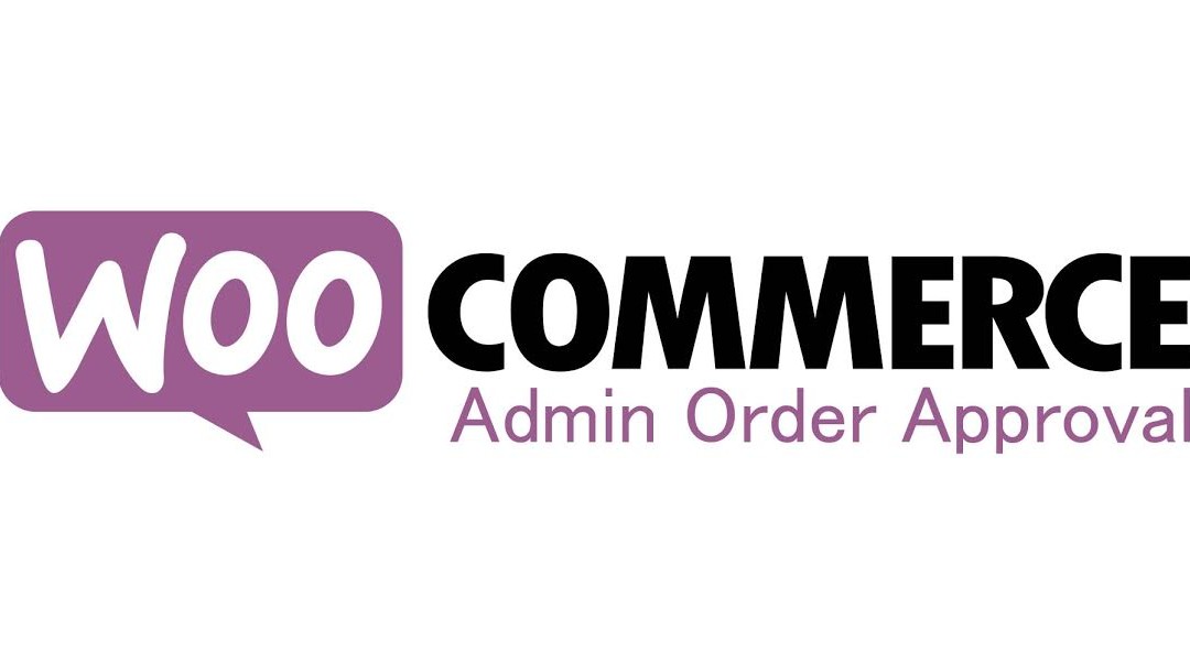 Woocommerce Order Admin Approval